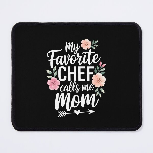 Item preview, My Favorite Chef Call Me Mom Proud Culinary Chef Mothers Day designed and sold by RayArmstrong.