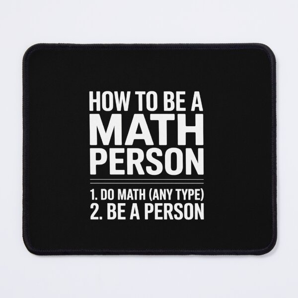 Item preview, How To Be A Math Person Mathematics Teacher  designed and sold by EllinoKlemo.