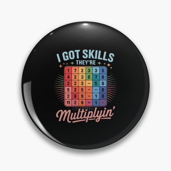 Item preview, I Got Skills They're Multiplying Math Teacher Students  designed and sold by EllinoKlemo.