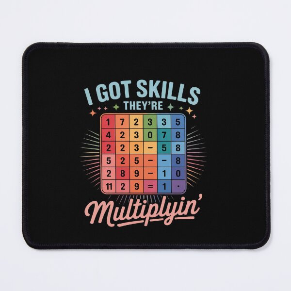 Item preview, I Got Skills They're Multiplying Math Teacher Students  designed and sold by EllinoKlemo.