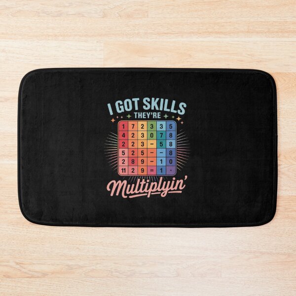 Item preview, I Got Skills They're Multiplying Math Teacher Students  designed and sold by EllinoKlemo.