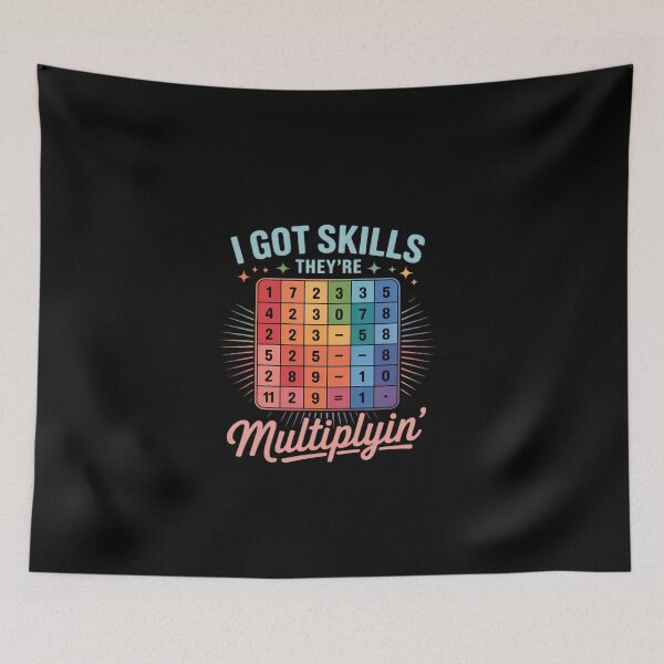 Item preview, I Got Skills They're Multiplying Math Teacher Students  designed and sold by EllinoKlemo.