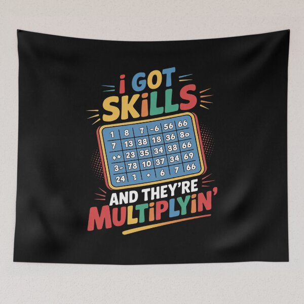 Item preview, I Got Skills They're Multiplying Math Teacher  designed and sold by KonstanKoraner.