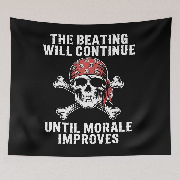 Item preview, Pirate The Beatings Will Continue Until Morale Improves designed and sold by Veroniadic.