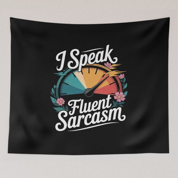 Item preview, I Speak Fluent Sarcasm7  designed and sold by KonstanKoraner.