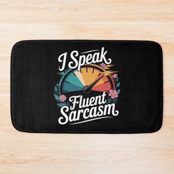 Item preview, I Speak Fluent Sarcasm7  designed and sold by KonstanKoraner.