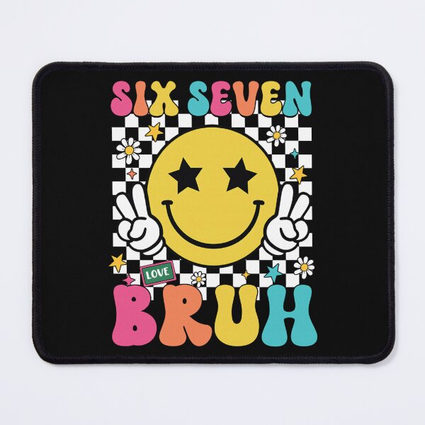 Item preview, Smile Face 67 Meme Gen Alpha Slang 6 7 Six Seven Bruh designed and sold by AnitaBice.