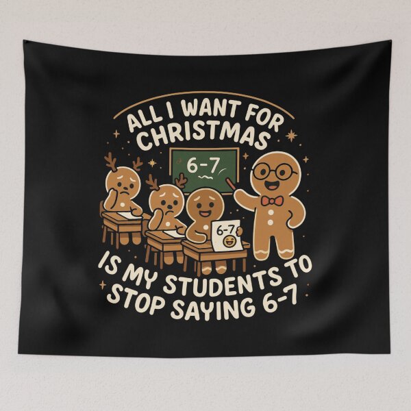 Item preview, All I Want for Christmas is My Students to Stop Saying 67 designed and sold by AnitaBice.