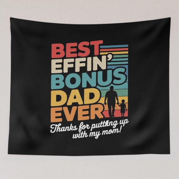 Item preview, Best Effin' Bonus Dad Ever Bonus Dad Father's Day  designed and sold by HuValverdeArt.