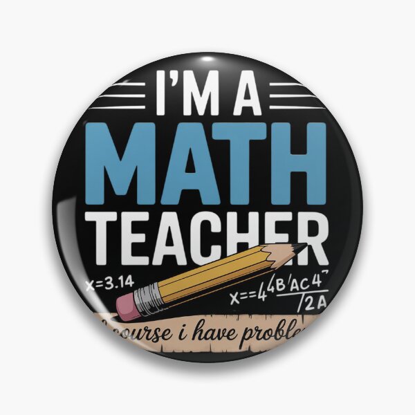 Item preview, I'm A Math Teacher Of Course I Have Problems Math Teacher  designed and sold by KonstanKoraner.