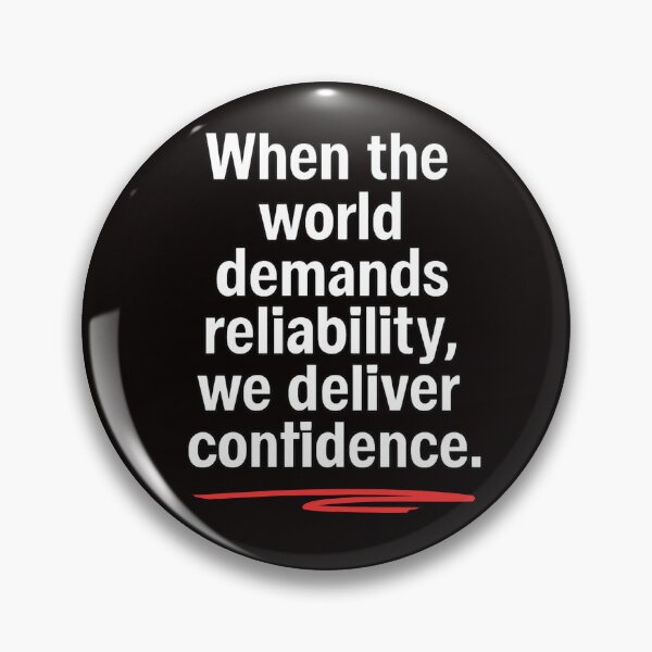 Item preview, When the World Demands Reliability – We Deliver Confidence | Motivational Quote Design designed and sold by Tadeusz1.