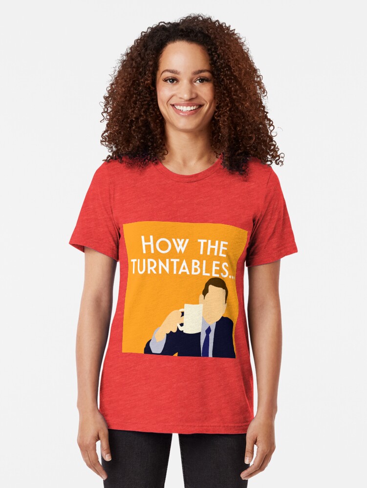 "Michael Scott How the Turntables... (meme, orange)" Tshirt by Lezzo1 Redbubble