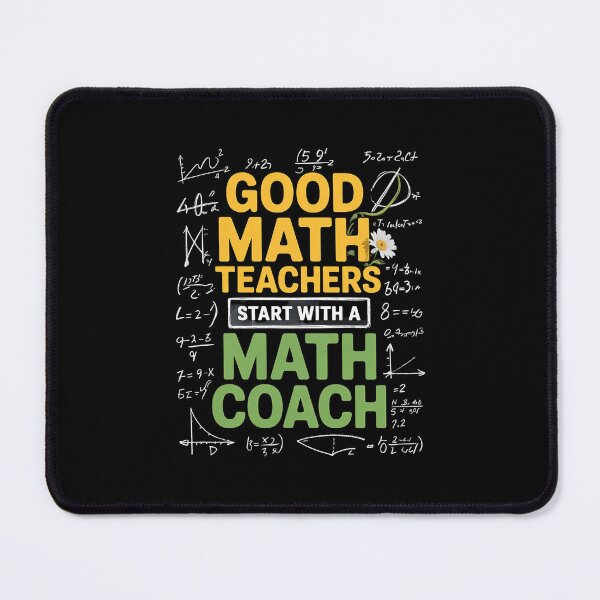 Item preview, Math Coach Good Math Teachers Mathematics Math Teacher Men Women Kids designed and sold by dainegilbert.