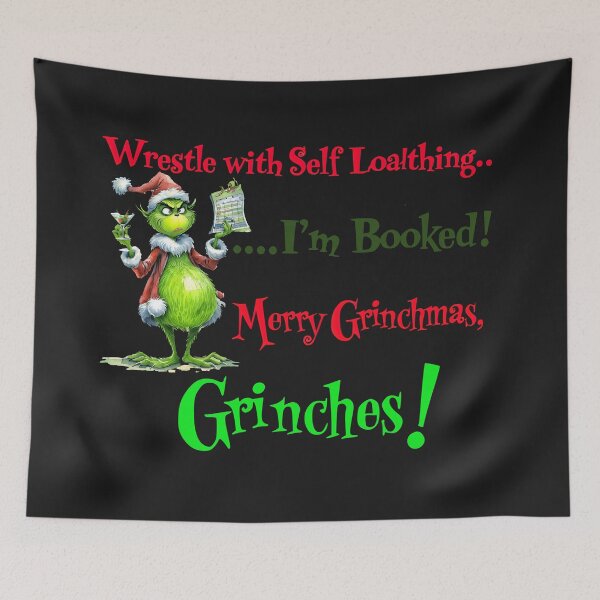 Item preview, Grinchmas | I'm Booked for Self-Loathing | Funny Anti-Christmas Dark Humor designed and sold by ArtisticDesignsbyLinda.