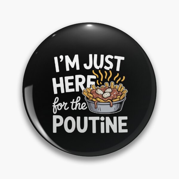 Item preview, I'M Just Here For The Poutine designed and sold by ChristopStano.