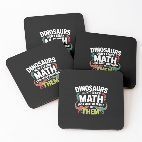 Item preview, Math Teacher Dinosaurs Didn't Learn Math Mathematics  designed and sold by dainegilbert.