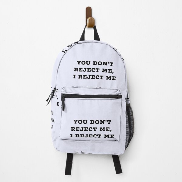 Item preview, You don't reject me, I reject me designed and sold by TheGoodTheVibe.