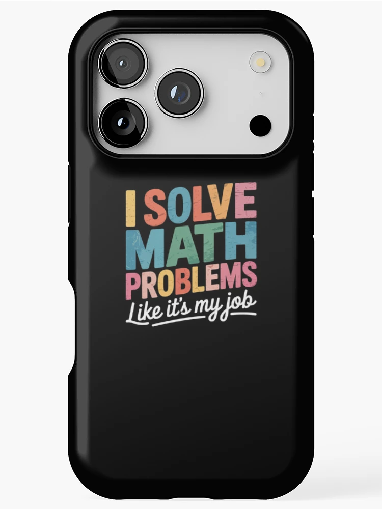 Thumbnail 1 of 4, iPhone Case, Problem Solver Math Mathematics Back To School Math Teacher designed and sold by dainegilbert.