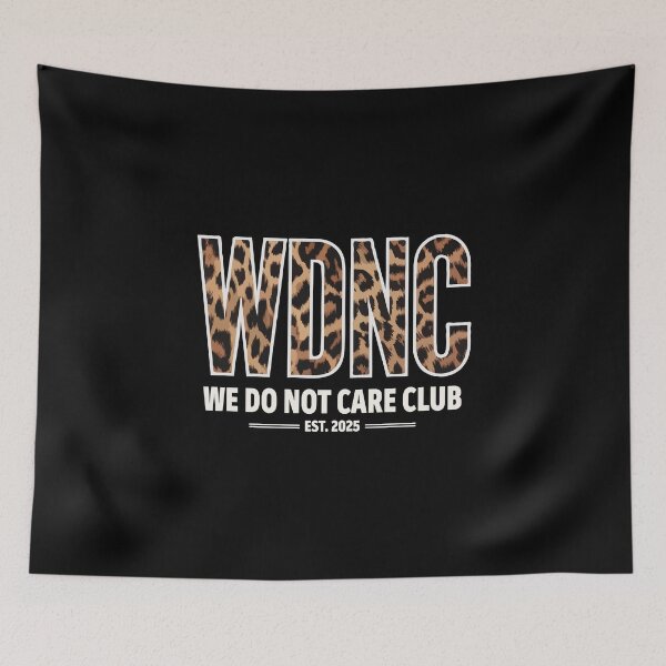 Item preview, WDNC Leopard Print Design | We Do Not Care Club Est. 2025 | Bold Trendy Statement Typography for Confident Vibes designed and sold by BrainBubbleArt.