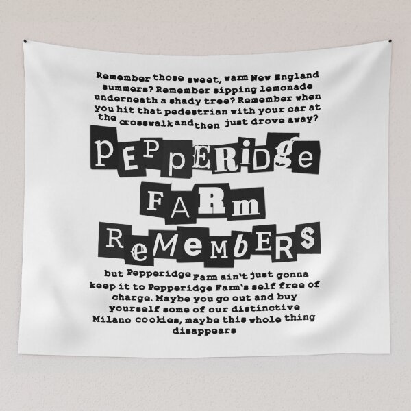 Item preview, Pepperidge Farm Remembers - Quote [black] designed and sold by red-leaf.