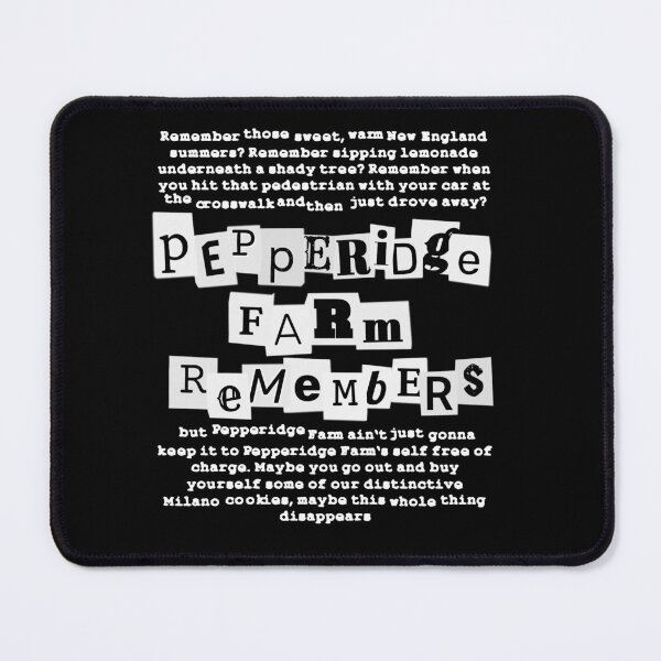 Item preview, Pepperidge Farm Remembers - Quote [white] designed and sold by red-leaf.