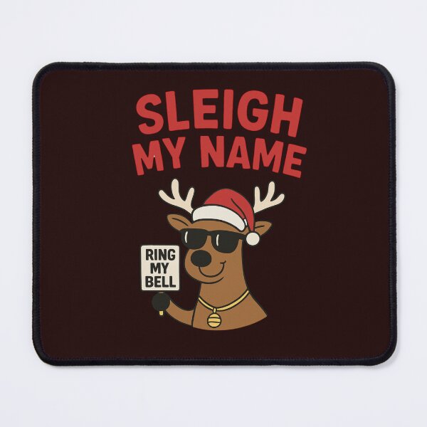 Item preview, Sleigh My Name Funny Christmas Reindeer designed and sold by DesignedByBren.