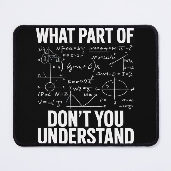 Item preview, What Part Of Don't You Understand - Math Teacher  designed and sold by Belkisallen.