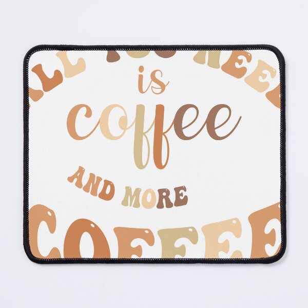 Item preview, All You Need is Coffee T-Shirt designed and sold by STMEDIADESIGN.