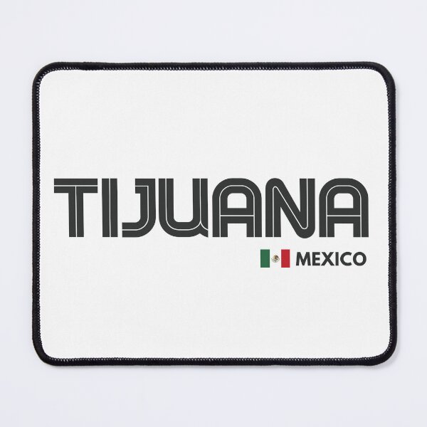 Item preview, Tijuana - Mexico designed and sold by Sketch-Shack.