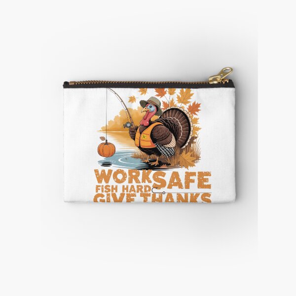 Item preview, Work Safe Fish Hard Give Thanks – Funny Thanksgiving Fishing Design designed and sold by PeteLawliiet.
