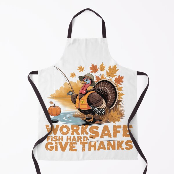 Item preview, Work Safe Fish Hard Give Thanks – Funny Thanksgiving Fishing Design designed and sold by PeteLawliiet.