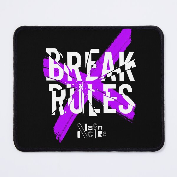 Item preview, Break Rules (black bkg) designed and sold by Neon-Noire.
