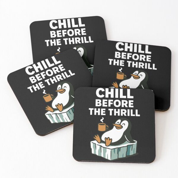 Item preview, Chill Before The Thrill Penguin Fun Winter Vibes designed and sold by LuminOrb.