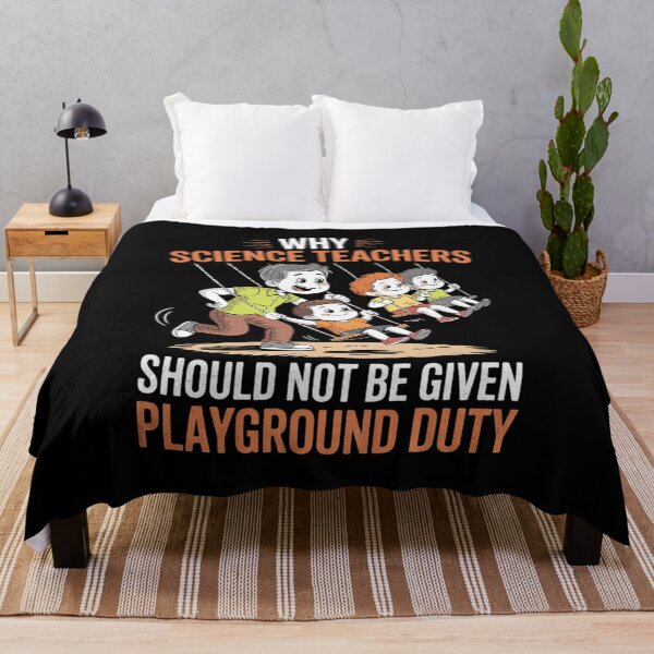 Item preview, Why Science Teachers Not Given Playground Duty Men Women designed and sold by Belkisallen.