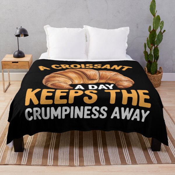 Item preview, A Croissant a Day Keeps the Grumpiness Away designed and sold by Bandikonsalez.