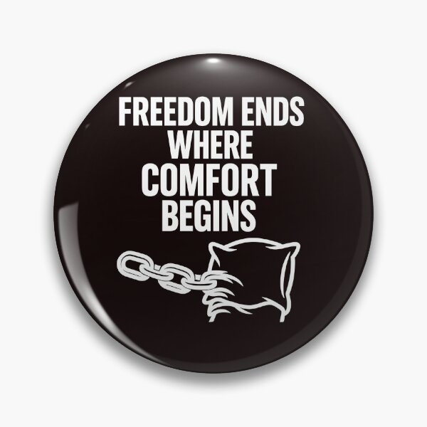Item preview, Freedom Ends Where Comfort Begins  designed and sold by Les-Ink-Studio.
