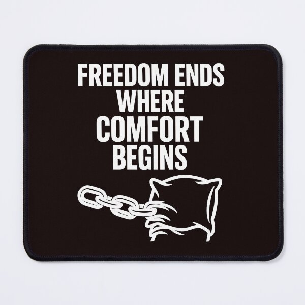 Item preview, Freedom Ends Where Comfort Begins  designed and sold by Les-Ink-Studio.