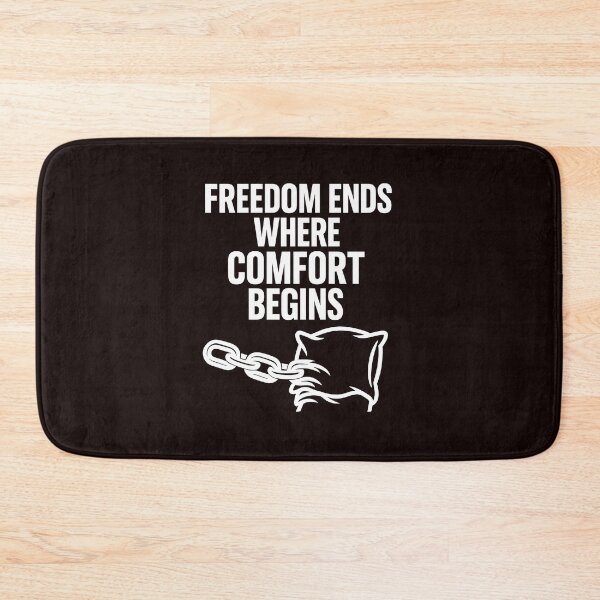 Item preview, Freedom Ends Where Comfort Begins  designed and sold by Les-Ink-Studio.