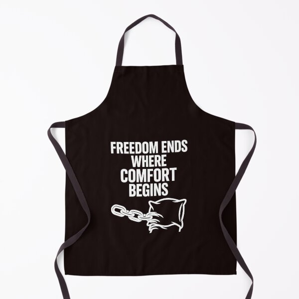 Item preview, Freedom Ends Where Comfort Begins  designed and sold by Les-Ink-Studio.