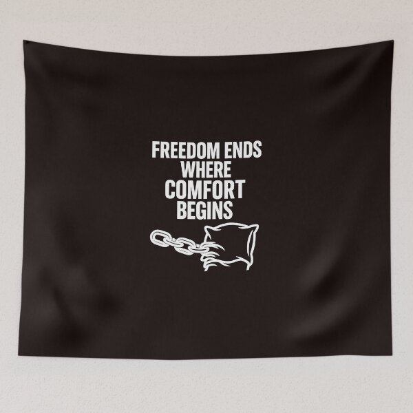 Item preview, Freedom Ends Where Comfort Begins  designed and sold by Les-Ink-Studio.