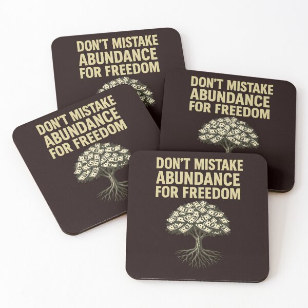 Item preview, Don’t Mistake Abundance for Freedom designed and sold by Les-Ink-Studio.