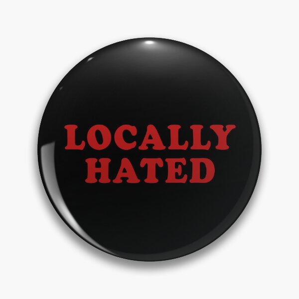 Item preview, Locally hated designed and sold by JanessaHardi.