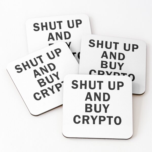Item preview, Shut up and buy crypto designed and sold by JanessaHardi.