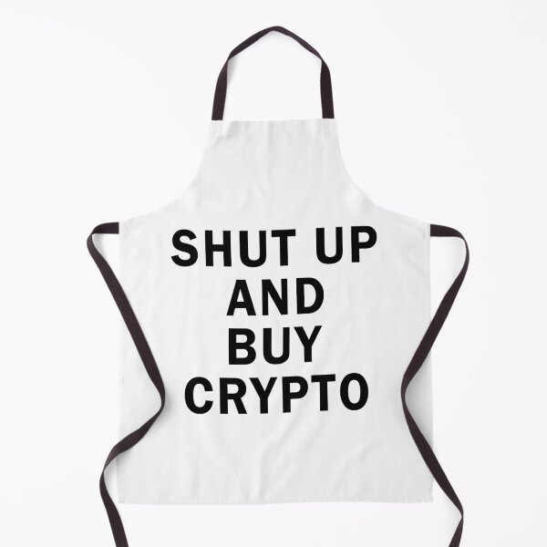 Item preview, Shut up and buy crypto designed and sold by JanessaHardi.