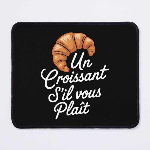 Item preview, French Croissant Bread Un Croissant S'il Vous Plait designed and sold by ValerieRodrigue.