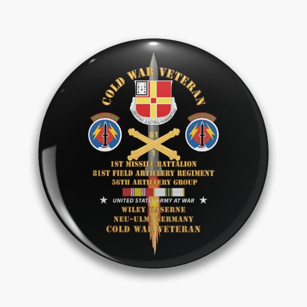 Item preview, Cold War Vet - 1st Missile Bn, 81st Artillery 56th Artillery Group - Neu-Ulm Germany - Firing Missile w ARTY Br w COLD SVC X 300 designed and sold by Military Insignia Products.