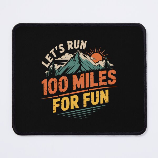Item preview, Let's Run 100 Miles For Fun - 50k Ultramarathon Trail Runner designed and sold by ValerieRodrigue.