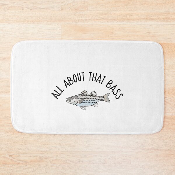 Item preview, Funny Bass Fishing All About That Bass designed and sold by Sartoris Art.