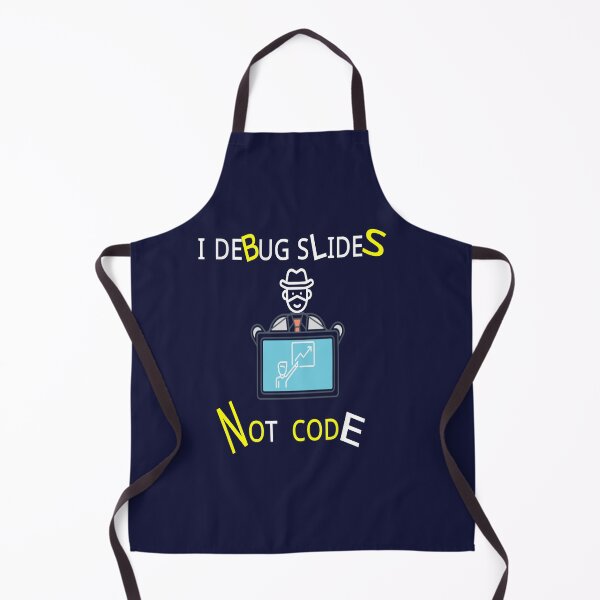 Item preview, I Debug Slides, Not Code – Funny Software Engineer Gift designed and sold by Anusham Digital Arts.