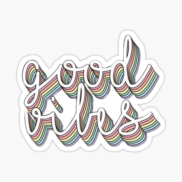 good vibes Sticker